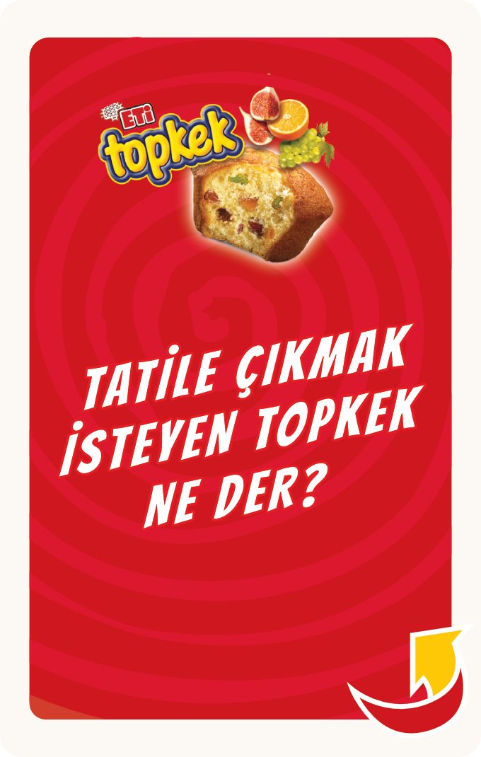 Tatile çıkmak isteyen topkek ne der?